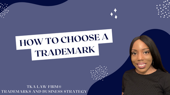 How to choose a trademark?